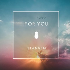 Stangen - For You (Tropical Feelgood)