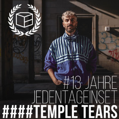 Temple Tears - 13 Jahre Jeden Tag ein Set