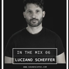 In the Mix 06 - Luciano Scheffer [Brazil]