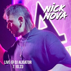 Nick Nova Live At Albion Hotel - DJ Aligator