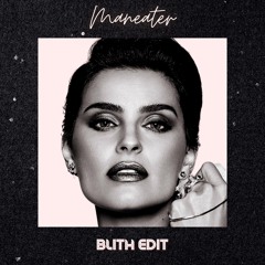 Nelly Furtado - Maneater (Blith Remix)
