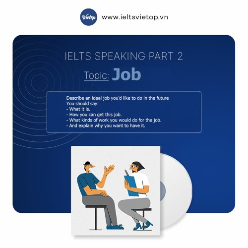 ielts speaking part 2 topic job