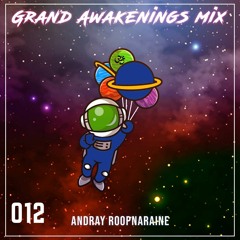 Grand Awakenings 012. Unleash the light within