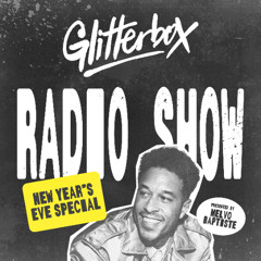 Glitterbox Radio Show 453: New Years Eve Special