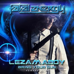 LEZAMAboy - Bring Your Gun (Remake 2023)
