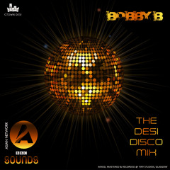 Bobby B (Gtown Desi) - BBC Asian Network Love Friday Mix (May 22)