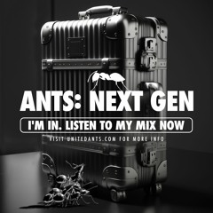 ANTS: NEXT GEN - Mix By MOLINO