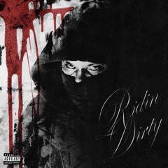Ridin' Dirty (prod. uhscout & josivh)