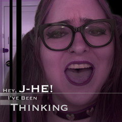 Hey I've Been Thinking