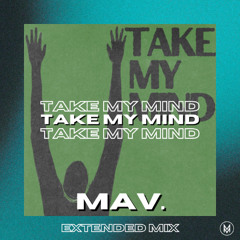 WizTheMc & bees & honey - Take My Mind [MAV. Extended Edit]  - FREE DOWNLOAD ⚠️ Filtered © ⚠️