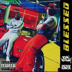 BLESSED (feat. Dizzee Rascal)