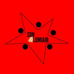SON&LUMIAIR - janvier/février