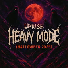 Heavy Mode (Halloween 2025)
