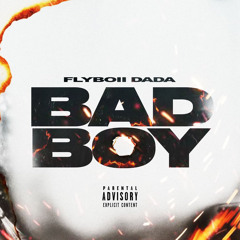 BAD BOY