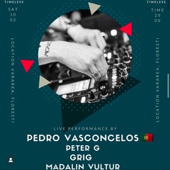 GRIG b2b PETER G - Live @ Timeless, Cluj Napoca (02.10.2022)