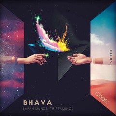 Sarah Muñoz , Tritpaminos - Bhava (Original Mix) is OUT NOW