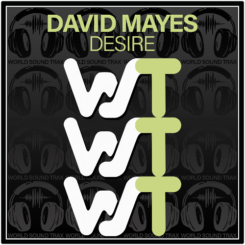 David Mayes - Desire (Original Mix)
