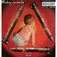Krakka blakk-baby missile