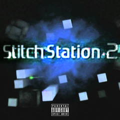 Stitch Station 2 (SS2)(prod. Hoodrixh)