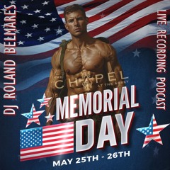 Live Sets - Sunday School - Memorial Day @ The Chapel - Sunday May 26, 2024 - Episode 98