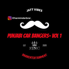 Punjabi Car Bangers | Vol 1 | Brar Entertainment |