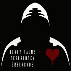 Dark Heart Radio Show [ep. 79 Greencyde, Junky Palms, & OkregLucky]