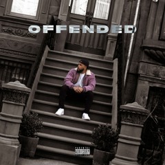 Offended (Prod. Stoic)