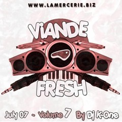 VIANDE FRESH vol. 7 - DJ K-ONE - July 2007