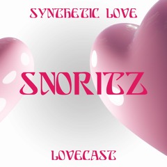 Love Cast 009 - snoritz