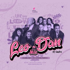 Leo Dan Mix Celebrando A Una Leyenda Parte II by DJ Saske IR