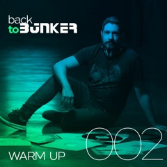 Back to Bunker Warmup 002