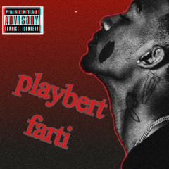 playbert fartii (feat. qeat, Osamabinladenson, CHNA, corner$tore carti)