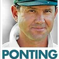 [Free] EBOOK 🗸 Ponting: At the Close of Play by Ricky Ponting [EBOOK EPUB KINDLE PDF