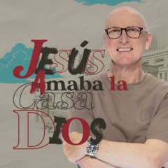 Jesús amaba la casa de Dios - Andrés Corson | Prédicas Cristianas 2024