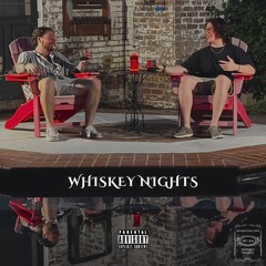 WHISKEY NIGHTS (feat. 404)