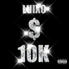 LUIXO - 10K