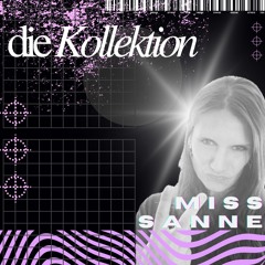 Miss Sanne Mixe - keine Musik von der Stange