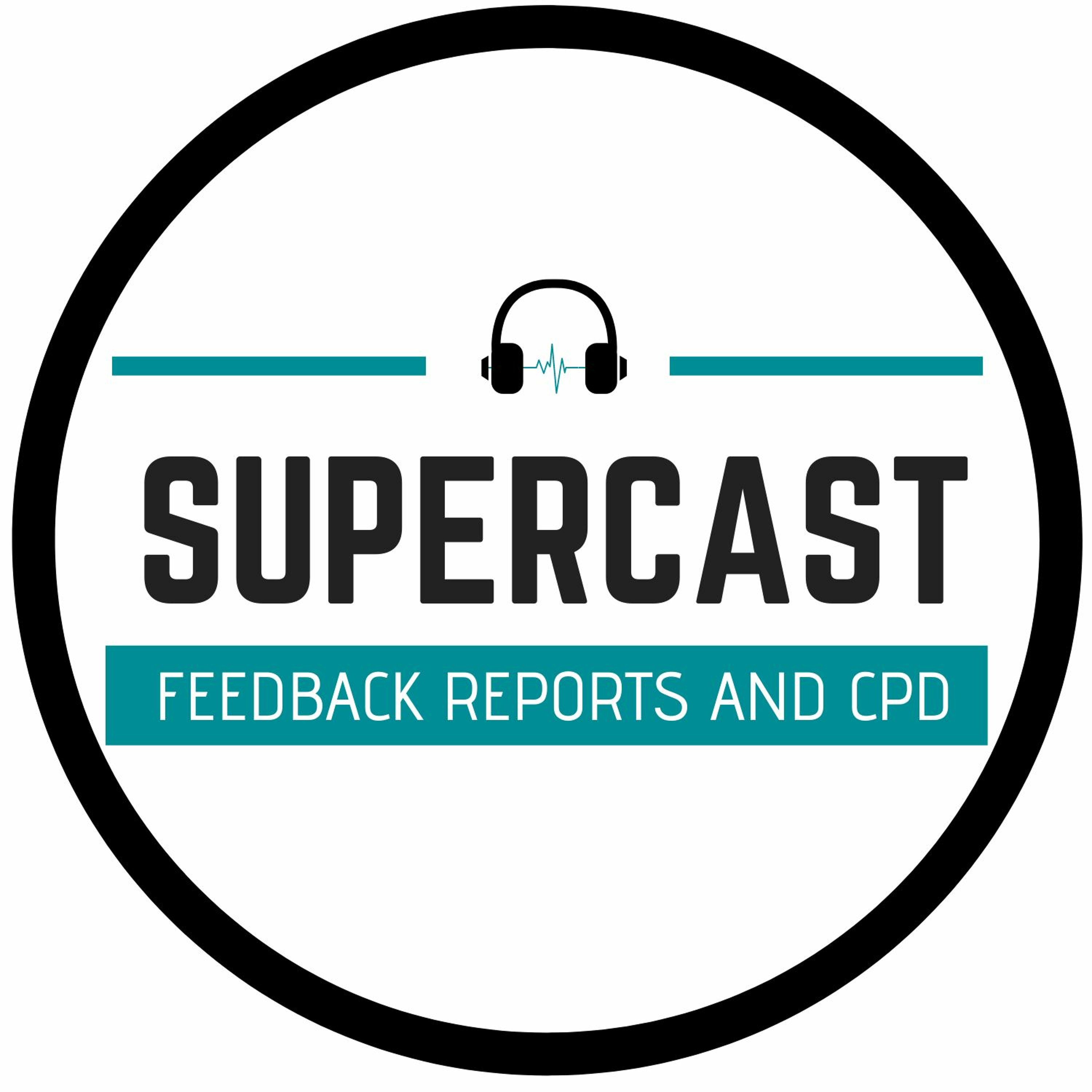 SuperCAST Supervisor Feedback Report and professional development changes episode artwork