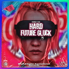 Wicked Wes - Hard Future Gluck