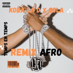 EXTRAIT Dj Harmelo x Koba La D x Zola - Temps en Temps (Afro Remix) FREE DOWNLOAD