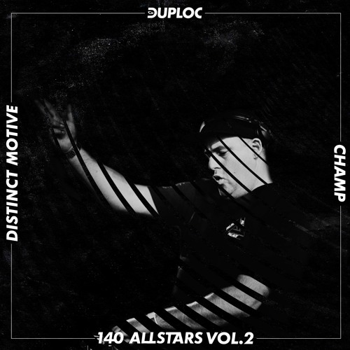 Distinct Motive - Champ [140 ALLSTARS Vol. 2]