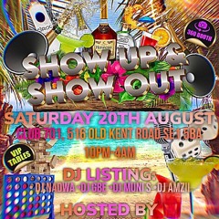 SHOW UP & SHOW OUT - Multi Promo Mix - @DJAMZII