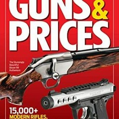PDF The Official Gun Digest Book of Guns & Prices, 14th Edition