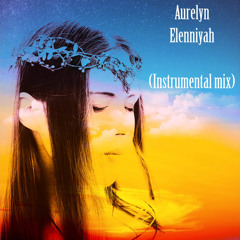 Aurelyn (Instrumental Mix) | Elenniyah