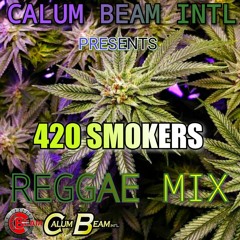 420 SMOKERS REGGAE MIX
