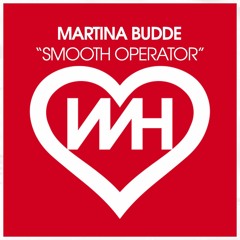 Martina Budde -  Smooth Operator (Original Mix)