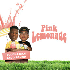 Pink Lemonade (feat. Laud Sound)