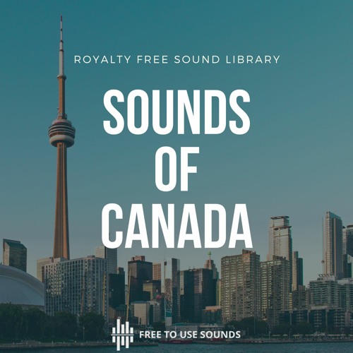 Stream Sounds Of Canada Sound Compilation by