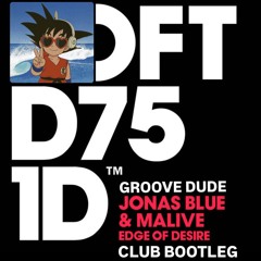Edge of Desire (Groove Dude Remix)