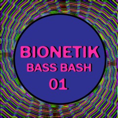 Bionetik Bass Bash 01
